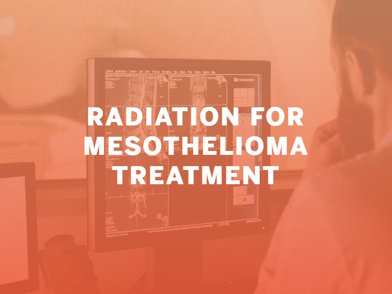 Mesothelioma treatment radiation